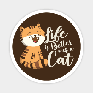 Life is Better with a Cat Magnet